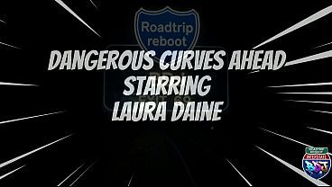 Dangerous curves ahead!