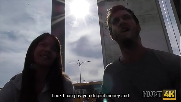 HUNT4K. Buddy nicely fucks boy's attractive girlfriend for money