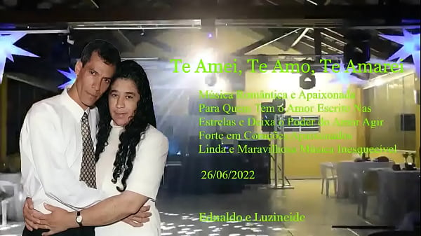 Te Amei, Te Amo, Te Amarei,, Linda Música Romântica e Apaixonada