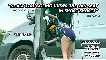 Stuck Struggling Under The Van Seat In Short Shorts 10 sec