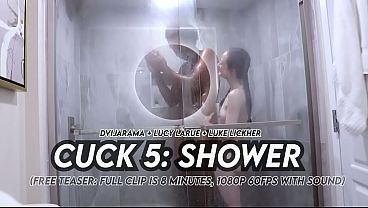 Cuck 5: Shower