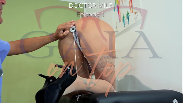 419 | MILF DOCTOR Doctor MILF | ANAL PISSING CREAMY