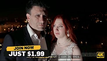 BRIDE4K. The Husband can't wait to lick his Bride's every Hole and Bring her to Orgasm