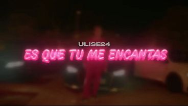 Ulise.24 TU AMI ME ENCANTAS
