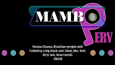 Verena Chaves, Brazilian nympho milf fucked by a big black cocl (Anal, bbc, 1on1, dirty talk, Interrracial) OB629