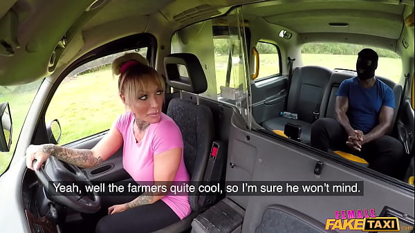 Female Fake Taxi - MILF with Big Tits plays out her BBC Fantasy