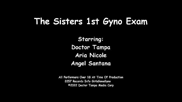 The Sister's 1st Gyno Exam - Angel Santana & Aria Nicole