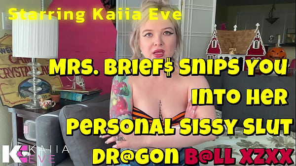 Mrs. Brief Snips You into her Personal Sissy Slut