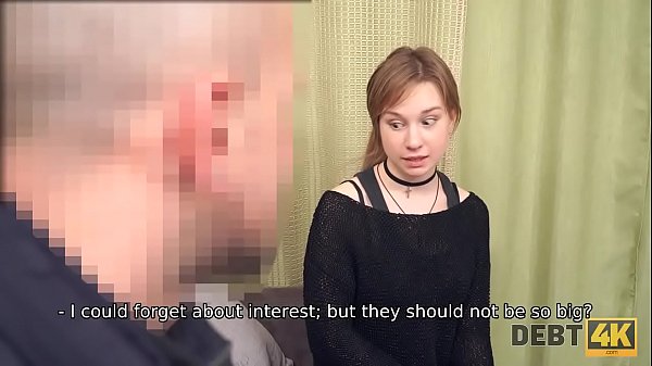 DEBT4k. If teen miss has now cash, she should take all clothes off