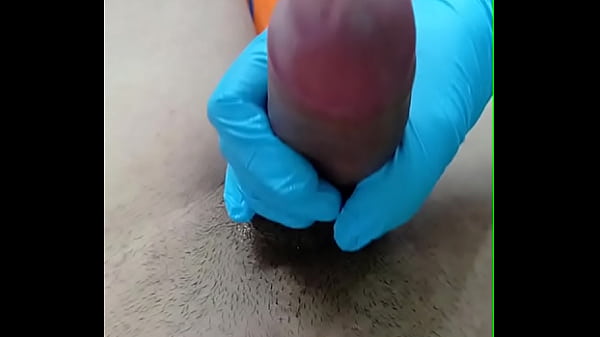 She masturbates me with gloves and it feels very delicious