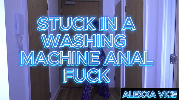 Stuck in Washing Machine Anal fuck, Anal play, Anal Toying, Anal teasing, Pussy Teasing and Cum on my Ass.