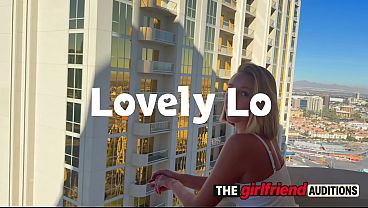 The Girlfriend Audition - Vegas Skyline Balcony Fuck with Lovely Lo