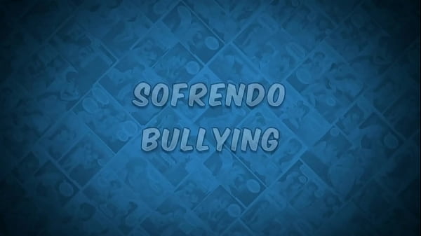 Suffering Bullying - The Filminho bastards