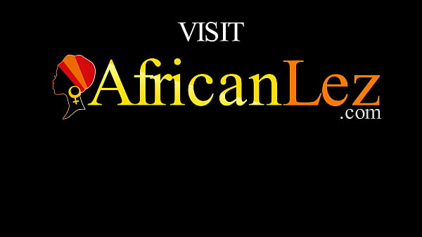t. African Lesbians Fingering and Eating Pussy