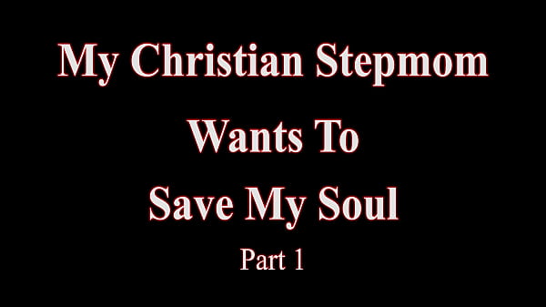 Christian Stepmom Wants To Save My Soul Part 1 Charley Hart WCA Productions