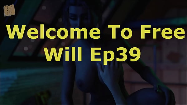 Welcome To Free Will 39